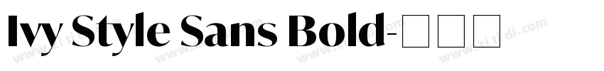 Ivy Style Sans Bold字体转换